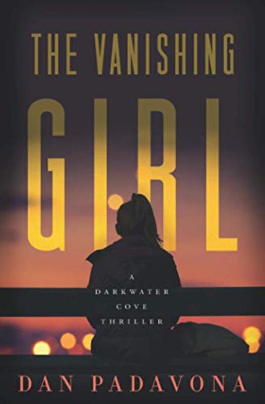 Book cover for "The Vanishing Girl" by Dan Padavona