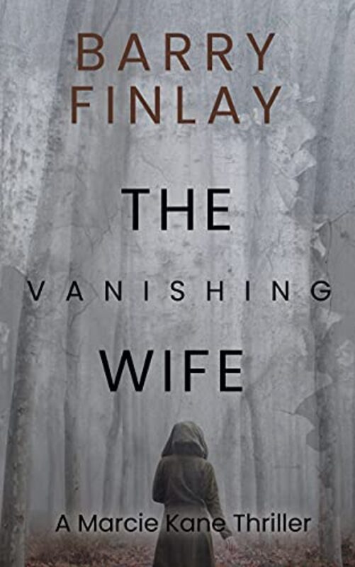 Book cover for "The Vanishing Wife" by Barry Finlay