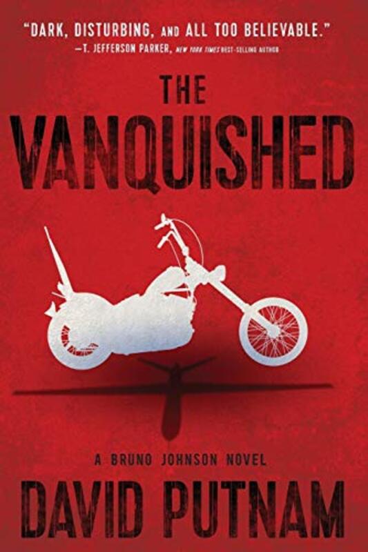 Book cover for "The Vanquished" by David Putnam