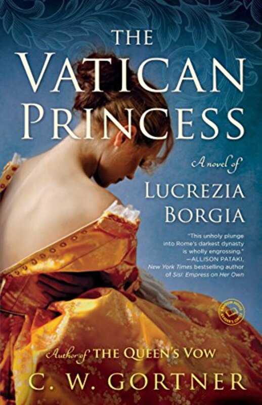 Book cover for "The Vatican Princess" by Christopher CW Gortner