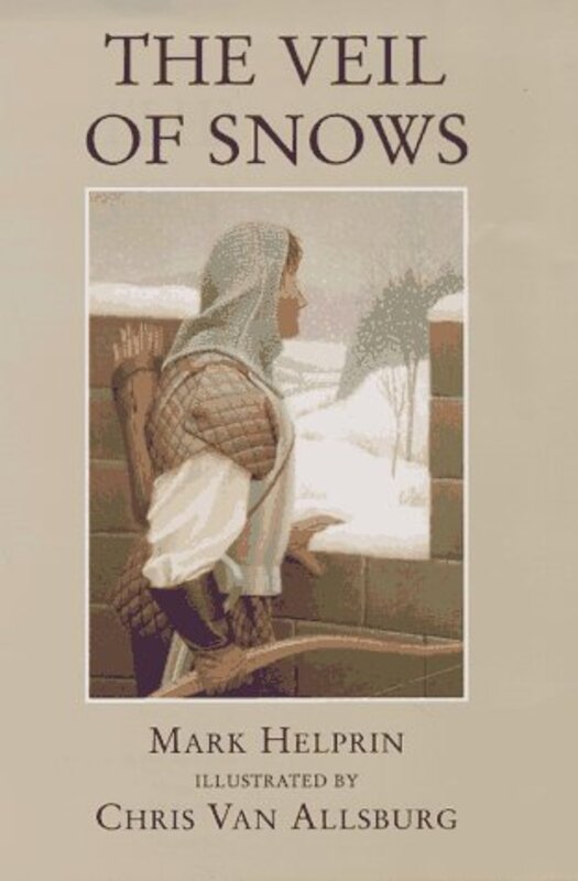 Book cover for "The Veil of Snows" by Mark Helprin