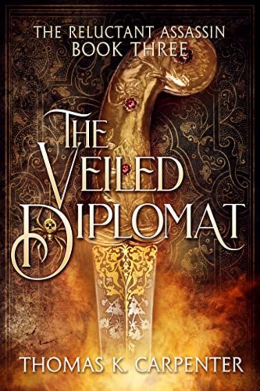 Book cover for "The Veiled Diplomat" by Thomas K Carpenter