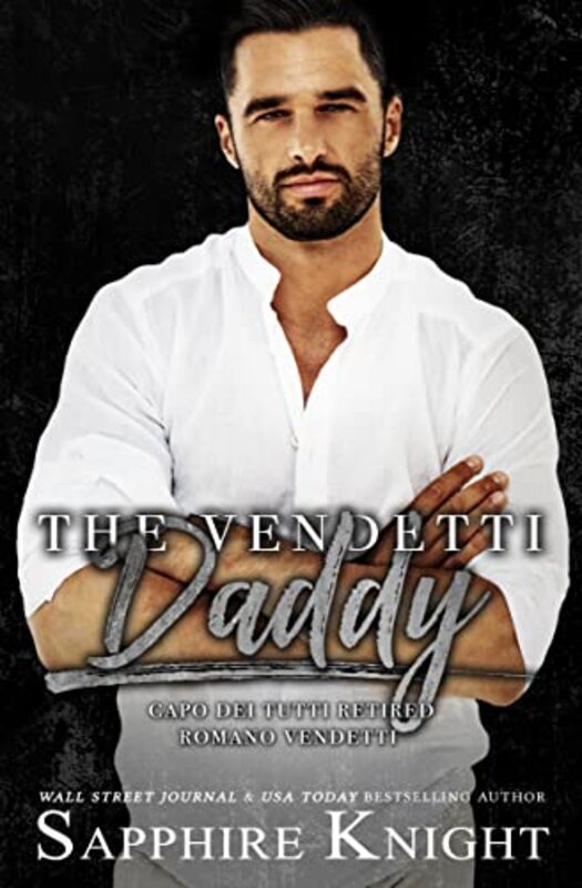 Book cover for "The Vendetti Daddy" by Sapphire Knight