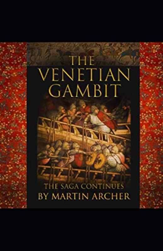 Book cover for "The Venetian Gambit" by Martin Archer