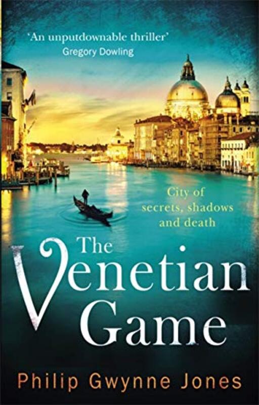 Book cover for "The Venetian Game" by Philip Gwynne Jones