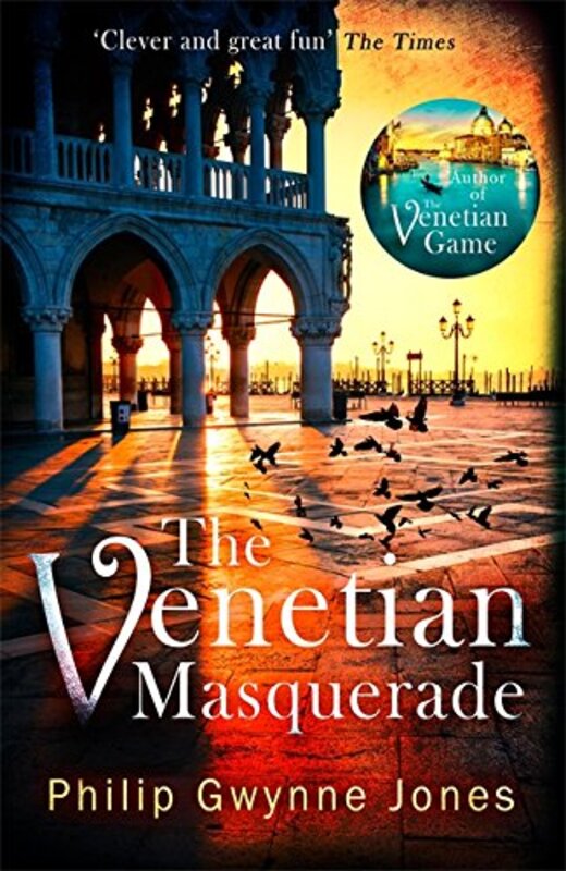 Book cover for "The Venetian Masquerade" by Philip Gwynne Jones