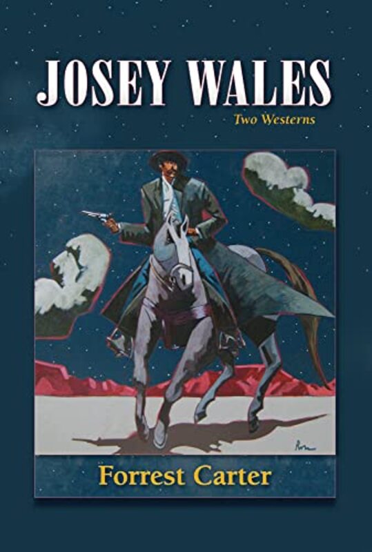 Book cover for "The Vengeance Trail of Josey WalesWales" by Forrest Carter