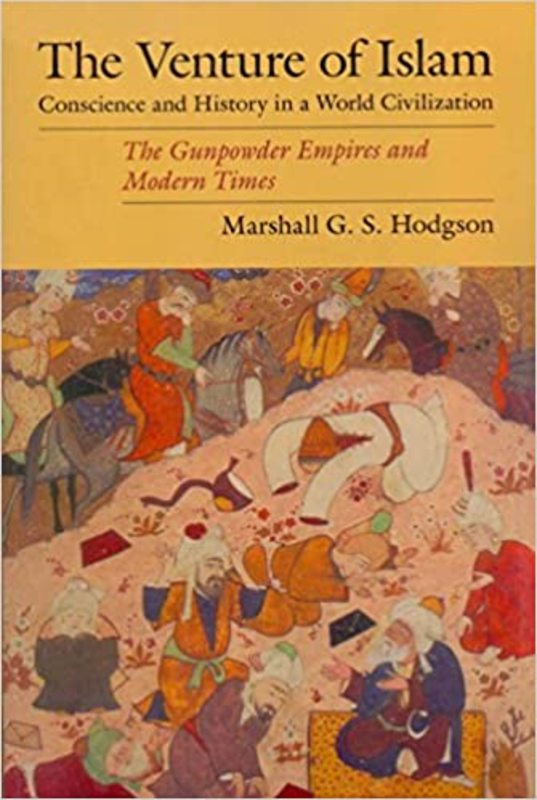 Book cover for "The Venture of Islam" by Marshall G. S. Hodgson