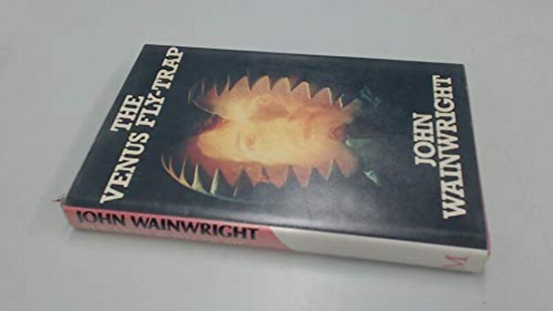Book cover for "The Venus Fly Trap" by John Wainwright