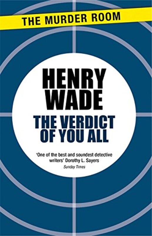 Book cover for "The Verdict of You All" by Henry Wade