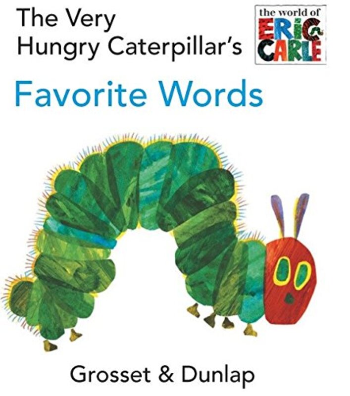 Book cover for "The Very Hungry Caterpillar's Favorite Words" by Eric Carle