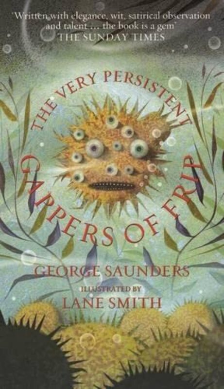 Book cover for "The Very Persistent Gappers of Frip" by George Saunders
