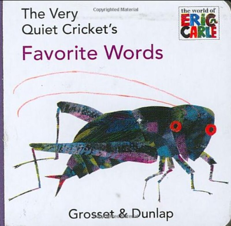 Book cover for "The Very Quiet Cricket's Favorite Words" by Eric Carle