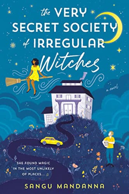 Book cover for "The Very Secret Society of Irregular Witches" by Sangu Mandanna
