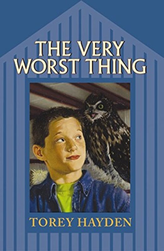Book cover for "The Very Worst Thing" by Torey Hayden