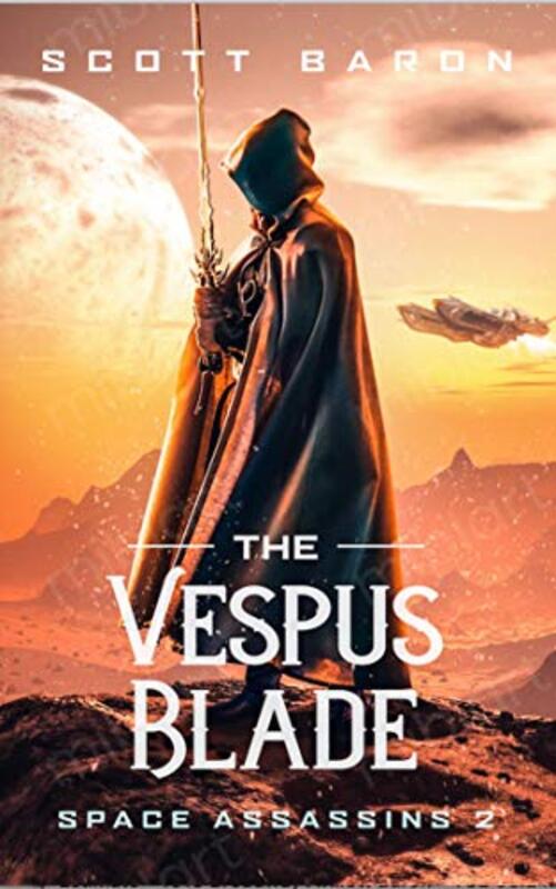 Book cover for "The Vespus Blade" by Scott Baron