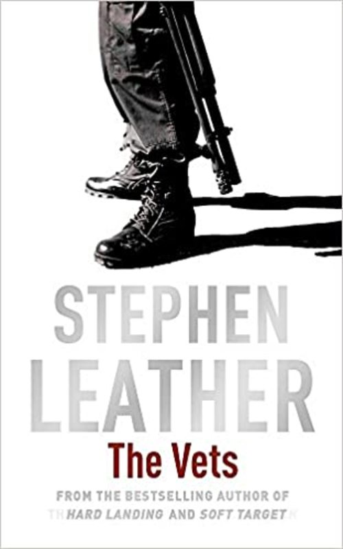Book cover for "The Vets" by Stephen Leather