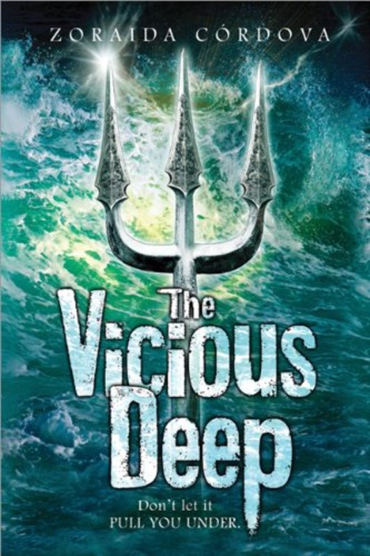 Book cover for "The Vicious Deep" by Zoraida Cordova
