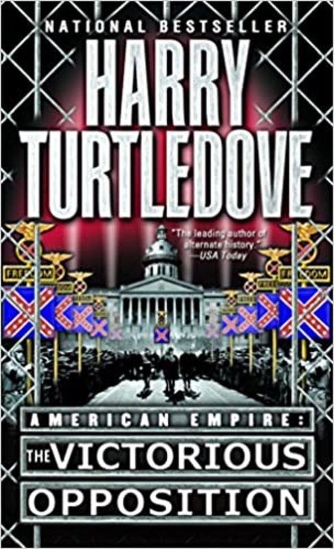 Book cover for "The Victorious Opposition" by Harry Turtledove