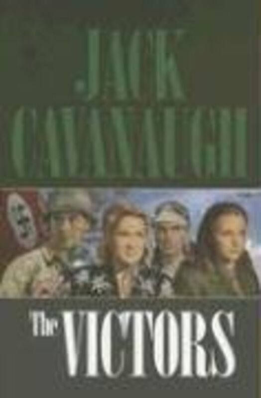 Book cover for "The Victors" by Jack Cavanaugh