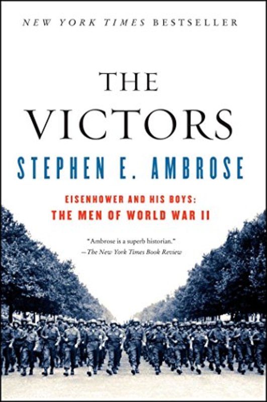 Book cover for "The Victors" by Stephen E Ambrose