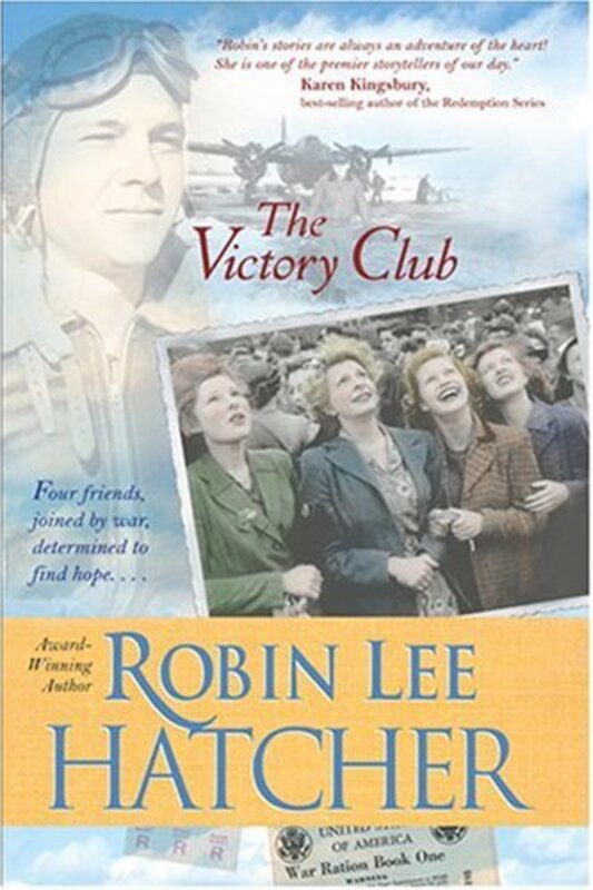 Book cover for "The Victory Club" by Robin Lee Hatcher