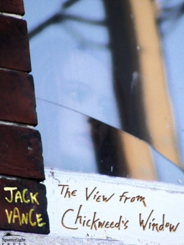 Book cover for "The View from Chickweed’s Window" by Jack Vance