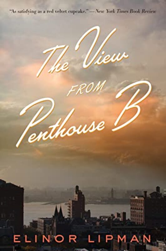 Book cover for "The View from Penthouse B" by Elinor Lipman