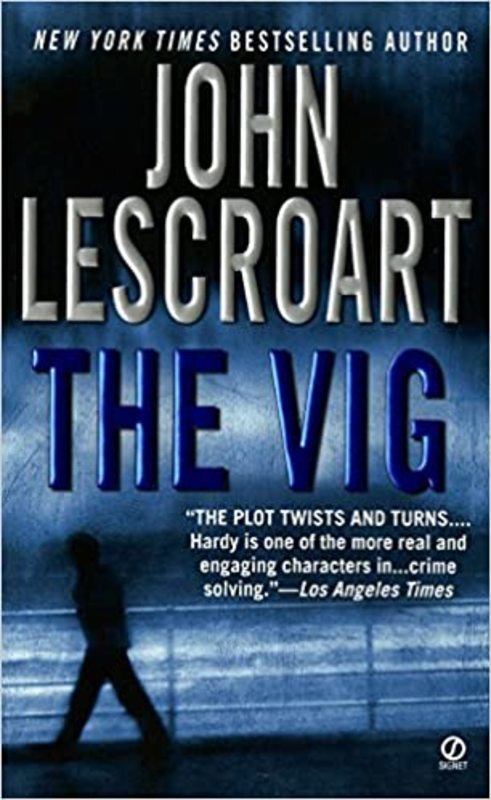 Book cover for "The Vig" by John Lescroart