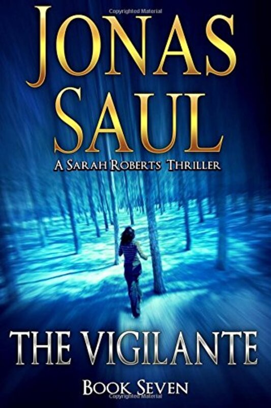 Book cover for "The Vigilante" by Jonas Saul