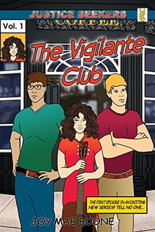Book cover for "The Vigilante Club" by Vanessa Gray Bartal