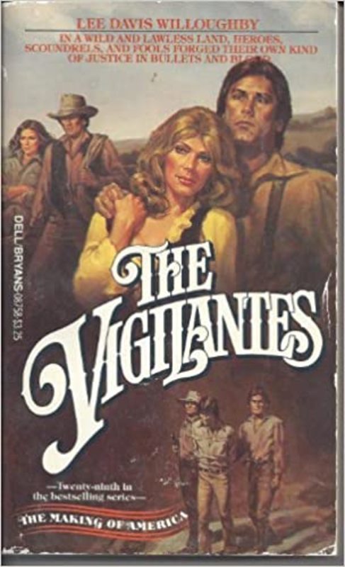 Book cover for "The Vigilantes" by Lee Davis Willoughby