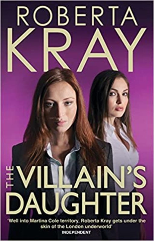 Book cover for "The Villain's Daughter" by Roberta Kray