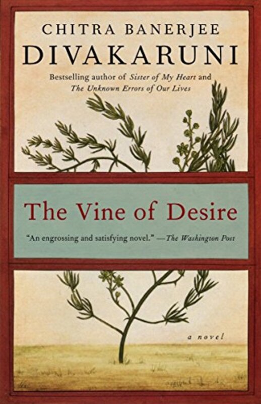 Book cover for "The Vine of Desire" by Chitra Banerjee Divakaruni