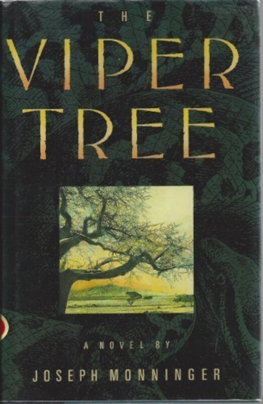 Book cover for "The Viper Tree" by Joseph Monninger
