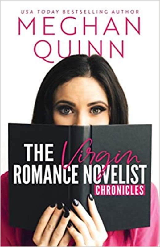 Book cover for "The Virgin Romance Novelist Chronicles" by Meghan Quinn