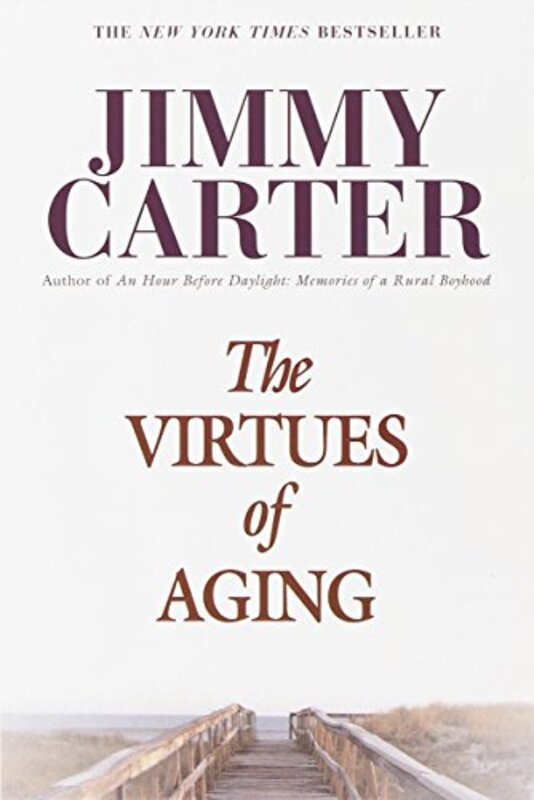 Book cover for "The Virtues of Aging" by Jimmy Carter