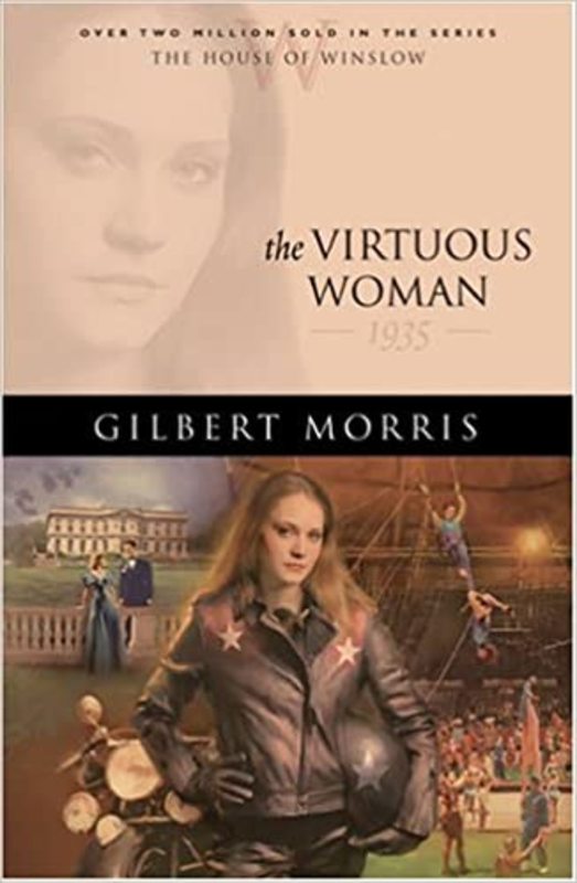 Book cover for "The Virtuous Woman" by Gilbert Morris