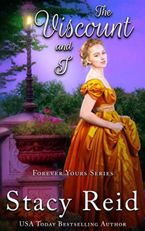 Book cover for "The Viscount and I" by Stacy Reid