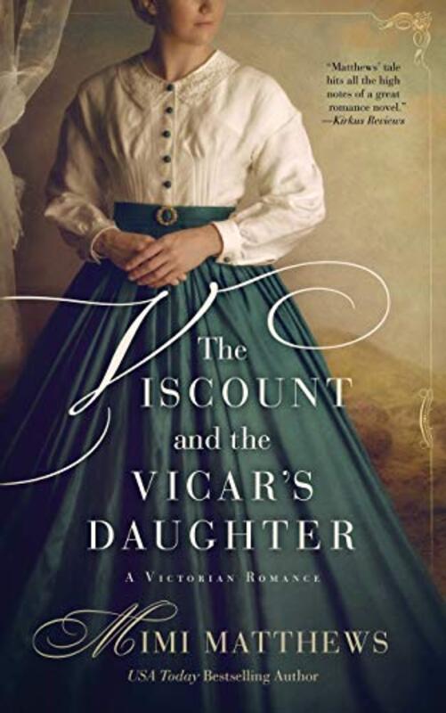 Book cover for "The Viscount and the Vicar's Daughter" by Mimi Matthews