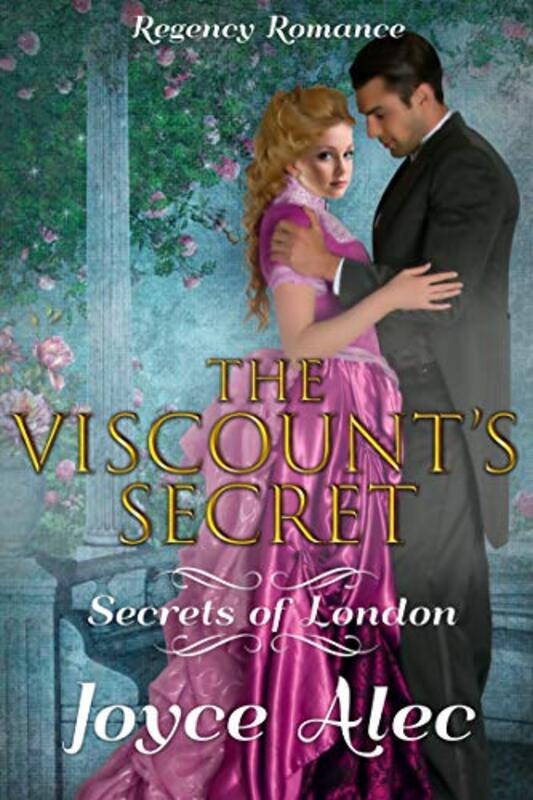 Book cover for "The Viscount's Secret" by Joyce Alec