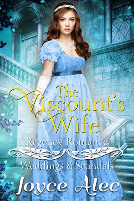 Book cover for "The Viscount's Wife" by Joyce Alec