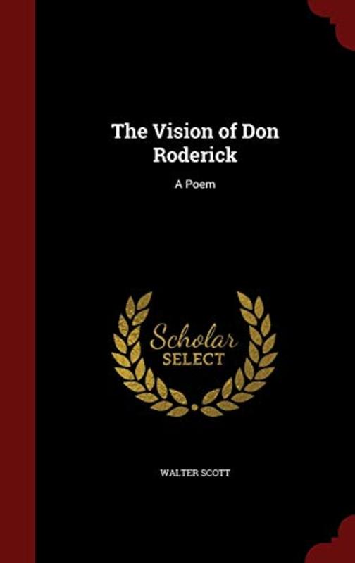 Book cover for "The Vision of Don Roderick" by Sir Walter Scott