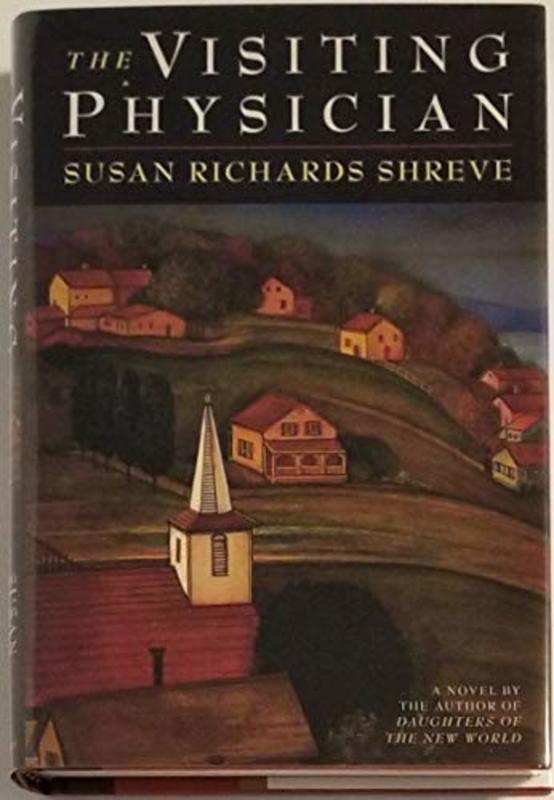 Book cover for "The Visiting Physician" by Susan Richards Shreve