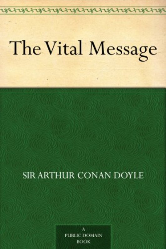 Book cover for "The Vital Message" by Arthur Conan Doyle