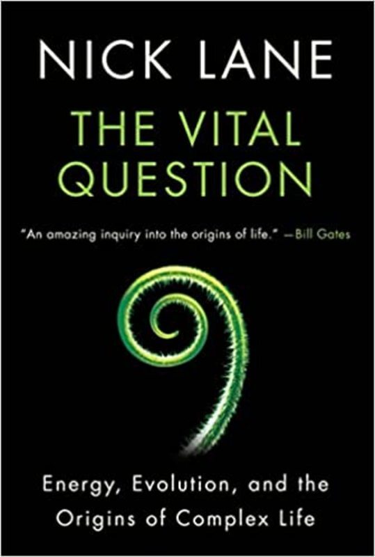 Book cover for "The Vital Question" by Nick Lane