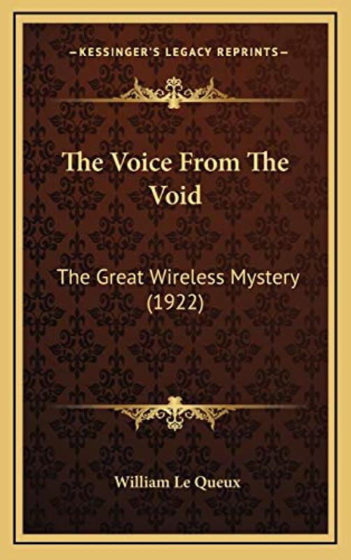 Book cover for "The Voice From The Void" by William Le Queux