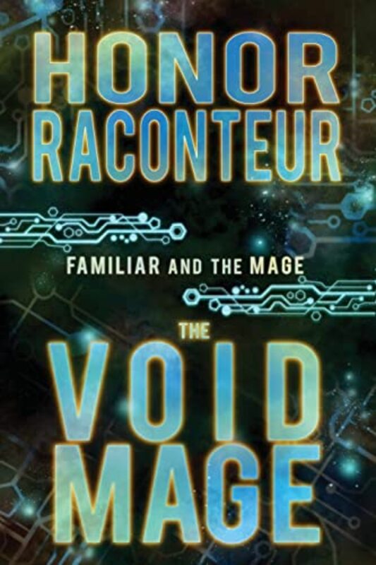 Book cover for "The Void Mage" by Honor Raconteur