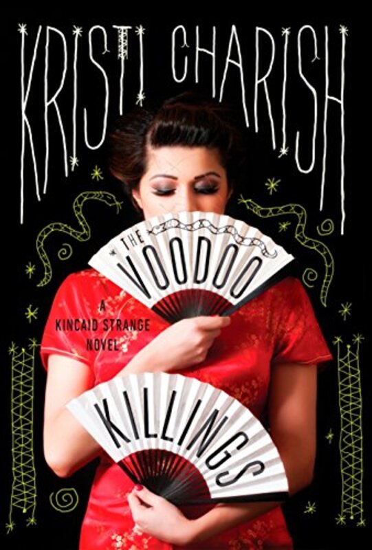 Book cover for "The Voodoo Killings" by Kristi Charish