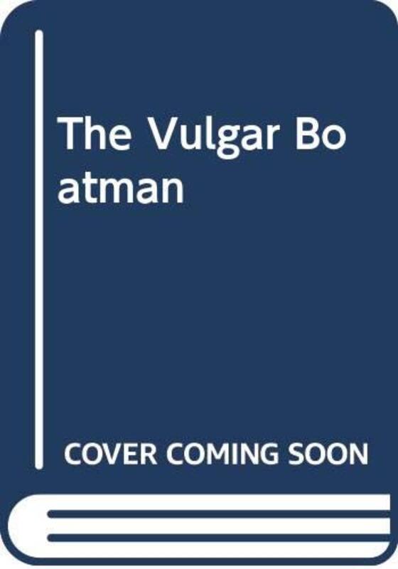 Book cover for "The Vulgar Boatman" by William G Tapply